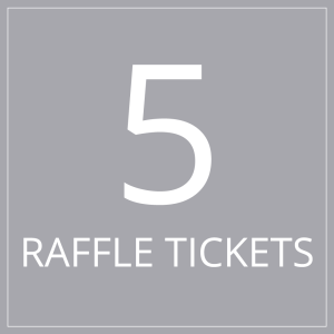 5 raffle tickets